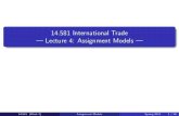 14.581 International Trade Š Lecture 4: Assignment · PDF file14.581 International Trade Š Lecture 4: Assignment Models ... Assignment Models in the Trade Literature ... Basic Environment