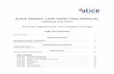 ALICE MODEL LAW DRAFTING MANUAL - TypePadlawprofessors.typepad.com/files/alice-model-law-drafting-manual.pdf · ALICE MODEL LAW DRAFTING MANUAL. Updated July 2013 . American Legislative