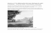 History of The Milwaukee Electric Railway 2 · PDF fileHistory of The Milwaukee Electric Railway & Light ... The four-story structure was completed in 1905 and named the Public ...