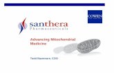 Advancing Mitochondrial Medicine - Pharmaceutical · PDF fileMedicine Todd Bazemore, COO ... plans or intentions. ... Pharmaceuticals Holding AG or any future product or indication
