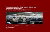 Protecting the Rights of Garment Factory Workers - · PDF fileProtecting the Rights of Garment Factory Workers: ... Protecting the Rights of Garment Factory Workers ... poor grievance