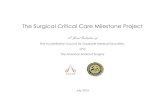 The Surgical Critical Care Milestone Project - ACGME · PDF fileThe Surgical Critical Care Milestone Project A Joint Initiative of The Accreditation Council for Graduate Medical Education,