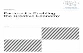White Paper Factors for Enabling the Creative · PDF file6 Factors for Enabling the Creative Economy The Technological Enablers Being at the intersection of arts, business and technology,