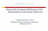 Research Proposal Writing in the Humanities and Social ... · PDF fileResearch Proposal Writing in the Humanities and Social Sciences ... Proposal components: ... State motivating