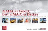 A MAC is Good, But a MAIC is Betterliterature.rockwellautomation.com/idc/groups/literature/documents/...seek out ways to minimize CAPEX and OPEX costs, prepare for ... of a MAC can