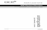 GCE Physical Education - · PDF fileTogether they form 50% of the corresponding four unit Advanced GCE. 1.2 The Four-Unit Advanced GCE . ... GCE Physical Education v3 . 1.5 Prior Learning/Attainment
