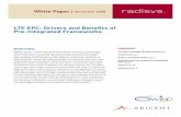 LTE EPC: Drivers and Benefits of Pre-Integrated · PDF fileapplications have created the need for LTE which is expected to offer uplink ... LTE EPC: Drivers and Benefits of ... integration,