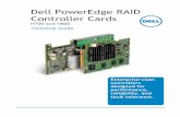 Dell PowerEdge RAID Controller Cards Virtual Disk Read Cache Policies ..... 20 5 RAID Overview ..... 21 5.1 About RAID ..... 21 ... 10 Table 4. PowerEdge Server Support with PERC H700