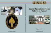 Special Operations Forces - Public Intelligence Special Operations Forces (SOF) students and leaders for consideration by the SOF community and defense leadership. JSOU is the educational