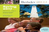 Spring 2017 - University of California, Berkeley · PDF fileof classical pieces, and folk songs in no time. ... region, and follow the ... UC Berkeley . OLLI @ Spring 2017 . BERKELEY