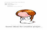 [ Workshop: Creative Prayer with children ] - Going 4 · PDF file[ Workshop: Creative Prayer with children ] ... Pop the balloon ... forgiveness for all the things we do wrong and