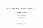 Country Notebook: Lebanon - Wikispacesmkt432-countrynotebook.wikispaces.co…  · Web view · 2010-04-29Country Notebook: Lebanon OSB Board EXECUTIVE SUMMARY. Introduction. Lebanon