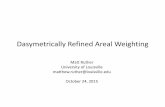 Dasymetrically Refined Areal Weighting Refined Areal Weighting Matt Ruther University of Louisville ... (or other filetype) R code (data_adj %>%