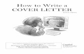 How To Write a - Capital University | Capital · PDF file · 2016-03-31How to Write a COVER LETTER By Eric R. Anderson ... Letter of Inquiry Writing Process ... Be sure to format