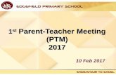 st Parent-Teacher Meeting (PTM) - Edgefield Primary Schooledgefieldpri.moe.edu.sg/qql/slot/u704/Events/Parents-Teacher-Meet... · Deepavali)* Strictly no homework to be given LEARNING