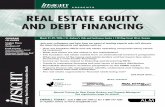 PRESENTS REAL ESTATE EQUITY AND DEBT FINANCING estate conference.… ·  · 2010-10-01• Real Estate Private Equity Professionals • Real Estate Brokers ... Credit & Origination