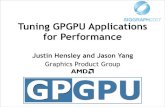 Tuning GPGPU Applications for Performance - … Decoding: A Performance Case Study When fast is not good enough!