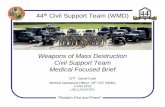 44th Civil Support Team (WMD) - Florida Department of · PDF file“Florida’s First and Finest” 44th CST Mission On Order, the 44th CST deploys to support civil authorities at