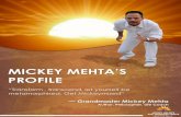 MICKEY MEHTA’S · PDF fileIndian Idol, Femina Miss India, Zoom Style Diva, Fame Gurukool ... on Holistic Health with Radio Mirchi and was also involved ... Mickey Mehta’s 360º