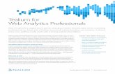 Tealium for Web Analytics Professionals for Web Analytics Professionals. Testing vendors has never been so easy Testing new analytics vendors is typically a lengthy process, requiring
