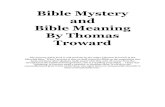 Thomas Troward-Bible Mystery and Bible Meaningfbc-lebanon.weebly.com/uploads/2/5/2/0/2520519/thomas...%LEOH 0\VWHU\ DQG %LEOH 0HDQLQJ %\ 7KRPDV 7URZDUG 7KHSXUSRVHRIWKLVERRNLVZHOOVHWIRUWKE\WKHDXWKRU>7KRPDV7URZDUG@LQWKH
