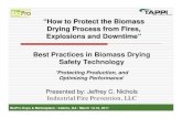 “How to Protect the Biomass Drying Process from Fires, · PDF file“How to Protect the Biomass Drying Process from Fires, Explosions and Downtime” Best Practices in Biomass Drying