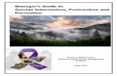 Managerâ€™s Guide to Suicide Intervention ??s Guide to Suicide Intervention, Postvention and Prevention National Wildland Fire Critical Incident Stress Management June 2017 .
