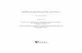 Building the Biodefense Policy Workforce - AAAS · PDF fileBuilding the Biodefense Policy Workforce . Workshop Report . Prepared by . AAAS Center for Science, Technology and Security
