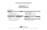 Chapter 7 Volcanoes -   · PDF fileThe Total Science Safety System CD, ... CHAPTER 7 How do volcanoes form? Procedure 1. ... CHAPTER 7 VERSION A