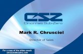 Mark R. Chrusciel - PSTC Mark.pdf · Mark R. Chrusciel Director of Sales For a copy of the slides email: chrusciel@cszinc.com. Who is CSZ? ... occur as a result of the materials and