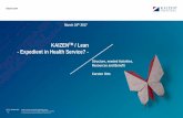 KAIZENTM / Lean - Expedient in Health Service?yalin.medikabil.com/2017/dokuman/2-ACarsten Otto 01.pdf · Kobetsu KAIZENTM Board 5N Analizi ... Assessment in tree Hospitals in Ankara,