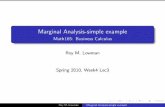 Marginal Analysis-simple examplehomepages.math.uic.edu/~rmlowman/.../LectureNotes/... · Marginal Analysis-simple example Math165: Business Calculus ... selling price Roy M. Lowman