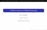 A Short Course in Political Economy - Michigan  · PDF fileA Short Course in Political Economy Brian Knight 1 1 Brown University November 15,