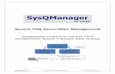 Sysout TDQ Generation Management - · PDF fileapplications, organizations often ... defined for SysQManager mirror logging of each message line. ... DSI at info@dsisolutions.com or