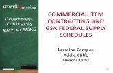 COMMERCIAL ITEM CONTRACTING AND GSA FEDERAL SUPPLY · PDF fileCOMMERCIAL ITEM CONTRACTING AND GSA FEDERAL SUPPLY ... –Solutions for law enforcement and security ... –based on dollar