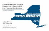 Law Enforcement Records Management System RFP · PDF file · 2014-09-22of law enforcement in New York to navigate the criminal ... Law Enforcement Records Management System software