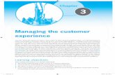 Managing the customer experience - Novellanovella.mhhe.com/sites/dl/free/0077152344/1031517/ch03.pdf · Managing the customer experience Joey was visiting the capital of an Asian