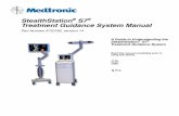 StealthStation S7 Treatment Guidance System Manual S7® Treatment Guidance System Manual Part Number 9733782, revision 14 A Guide to Understanding the StealthStation® S7® Treatment