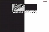 Sliding door operator DORMA ES200products.dorma.com/content/download/18477/178031/ES200_H.pdf · 8 Sliding door operator Zubehör Radar motion detectors Program switch to select the