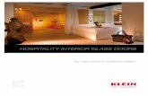 HOSPITALITY INTERIOR GLASS DOORS - Klein USA Interior Glass Doors.pdf · Klein “Hotel design” brochure has been established to show designers and archi-tects all the options of
