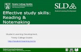 Effective study skills: Reading & Notemaking HITS 2017/Reading... · Effective study skills: Reading & ... •Practise using learning strategies. ... –SQ3R (Survey, question, read,
