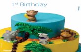 st Birthday - · PDF filest Birthday Selecting Your Cake ... 1/4 Sheet Cake with Image Serves 24 Cupcake Cake Serves 24 Cupcakes ... baby’s 1st birthday with a FREE SMASH CAKE! CAKE