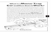 What is a Mouse-Trap Car and How does it Workenergineering.weebly.com/uploads/5/0/9/3/5093784/mousetrapcars... · What is a Mouse-Trap Car and How does it Work? ... how does friction