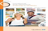 Vocational and Technical Training in Québec - · PDF file2 Vocational and Technical Training in Québec: Overview I II III IV V Québec’s Education System Continuing education and