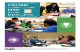 CREATING CURRICULUM  · PDF fileCreating Curriculum Units at the Local Level . ... overview of Understanding by Design (UbD) ... Social Studies,