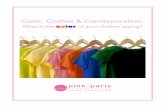 Color, Clothes & Communicationpink2paris.com/.../uploads/2013/11/Color-Clothes-Communication.pdf · The Importance of Color Picture this ... indecision and neutrality. ... Microsoft