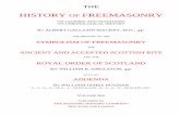 HISTORY FREEMASONRY - Bill · PDF filethe history of freemasonry its legends and traditions its chronological history by albert gallatin mackey, m.d., 33 the history of the symbolism