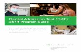 ADA.org: Dental Admission Test 2014 · PDF fileDental Admission Test (DAT) ... General Chemistry (30) Stoichiometry and General Concepts Percent composition, ... (2009 edition), but