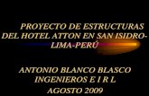 Estructuras del Hotel Atton. San Isidro, Lima, Perú. · PDF filelas cimentaciones del perÍmetro llegan a un nivel mÁximo de -17.40m. ... aislasdas, zapatas combinadas, zapatas conectadas
