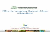 ISPM on the International Movement of Seeds: A Status …cdnseed.org/.../International-Standard-for-Phytosanitary-Measures... · 27 May 2014 Open Meeting of the Phytosanitary Committee